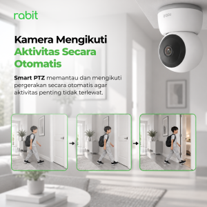 Fitur PTZ X Rabit yang dapat berputar secara otomatis mengikuti pergerakan objek