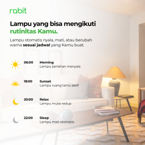 Smart Light Bulb Color 12W Bluetooth 21 Fitur penjadwalan otomatisasi smart bulb Rabit berdasarkan waktu aktivitas dari pagi hingga malam hari